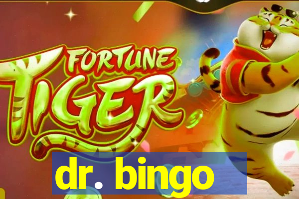 dr. bingo - videobingo   slots